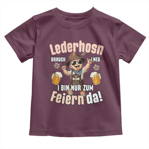 Funny Cute Boy Lederhosen Oktoberfest Toddler T Shirt Lederhosn I Bin Nur Zum Feiern Da Party TS02 Maroon Print Your Wear