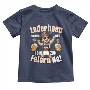Funny Cute Boy Lederhosen Oktoberfest Toddler T Shirt Lederhosn I Bin Nur Zum Feiern Da Party TS02 Navy Print Your Wear