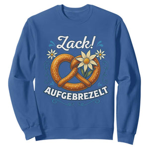 Zack Aufgebrezelt Oktoberfest Sweatshirt Funny Bavarian Pretzel Edelweiss Blue TS02 Royal Blue Print Your Wear