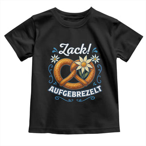 Zack Aufgebrezelt Oktoberfest Toddler T Shirt Funny Bavarian Pretzel Edelweiss Blue TS02 Black Print Your Wear