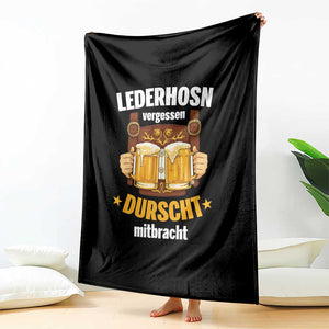 Funny Lederhosen Oktoberfest Beer Drinking Throw Blanket Lederhosn Vergessen Durscht Mitbracht TS02 Print Your Wear