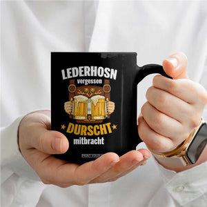 Funny Lederhosen Oktoberfest Beer Drinking Coffee Mug Lederhosn Vergessen Durscht Mitbracht TS02 Print Your Wear