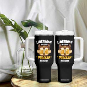 Funny Lederhosen Oktoberfest Beer Drinking Tumbler With Handle Lederhosn Vergessen Durscht Mitbracht TS02 Print Your Wear