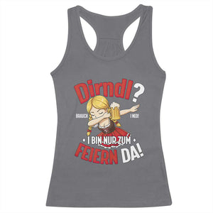 Funny Oktoberfest Dab Girl Racerback Tank Top Dirndl I Bin Nur Zum Feiern Da Party TS02 Charcoal Print Your Wear