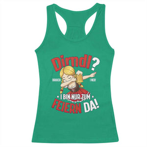 Funny Oktoberfest Dab Girl Racerback Tank Top Dirndl I Bin Nur Zum Feiern Da Party TS02 Irish Green Print Your Wear