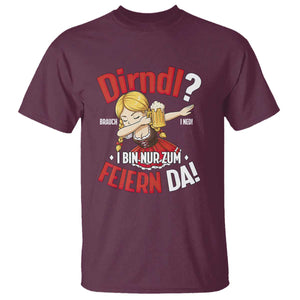 Funny Oktoberfest Dab Girl T Shirt Dirndl I Bin Nur Zum Feiern Da Party TS02 Maroon Print Your Wear