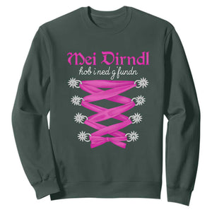 Funny Oktoberfest Corset in Pink Sweatshirt I Have Not Found My Dirndl TS02 Dark Forest Green Print Your Wear