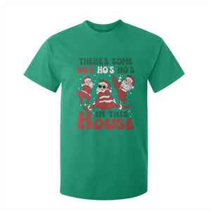 Christmas Santa T Shirt For Kid Theres Some Hos In This House Funny Xmas TS02 Irish Green Print Your Wear