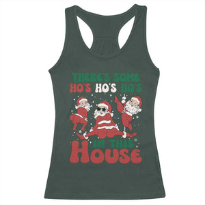 Christmas Santa Racerback Tank Top Theres Some Hos In This House Funny Xmas TS02 Dark Forest Green Print Your Wear