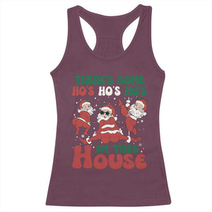 Christmas Santa Racerback Tank Top Theres Some Hos In This House Funny Xmas TS02 Maroon Print Your Wear