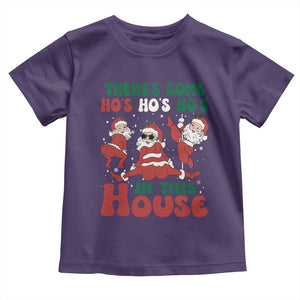 Christmas Santa Toddler T Shirt Theres Some Hos In This House Funny Xmas TS02 Purple Print Your Wear