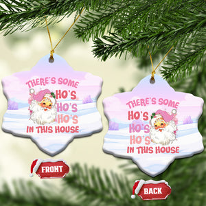 Pink Santa Christmas Ceramic Ornament Theres Some Hos In This House Retro Xmas Vibe TS02 Snow Flake Pink Printyourwear