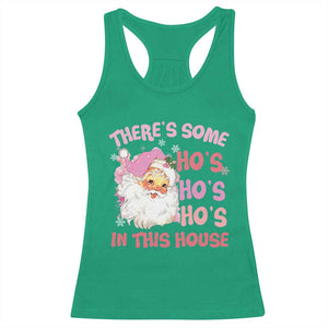 Christmas Pink Santa Racerback Tank Top Theres Some Hos In This House Retro Xmas Vibe TS02 Irish Green Print Your Wear