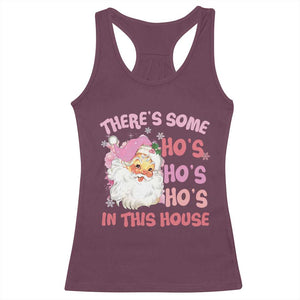 Christmas Pink Santa Racerback Tank Top Theres Some Hos In This House Retro Xmas Vibe TS02 Maroon Print Your Wear