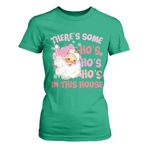 Christmas Pink Santa T Shirt For Women Theres Some Hos In This House Retro Xmas Vibe TS02 Irish Green Print Your Wear