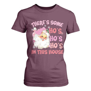 Christmas Pink Santa T Shirt For Women Theres Some Hos In This House Retro Xmas Vibe TS02 Maroon Print Your Wear