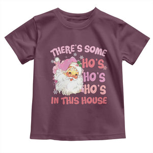 Christmas Pink Santa Toddler T Shirt Theres Some Hos In This House Retro Xmas Vibe TS02 Maroon Print Your Wear