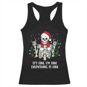 Christmas Skeleton Racerback Tank Top It's Fine I'm Fine Everything Is Fine Xmas Light Funny TS02 Black Print Your Wear