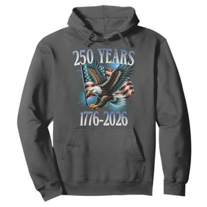 250 Years of American Freedom Hoodie Bald Eagle USA Flag 1776 to 2026 Patriotic TS02 Dark Heather Print Your Wear