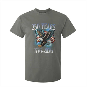 250 Years of American Freedom T Shirt For Kid Bald Eagle USA Flag 1776 to 2026 Patriotic TS02 Military Green Print Your Wear