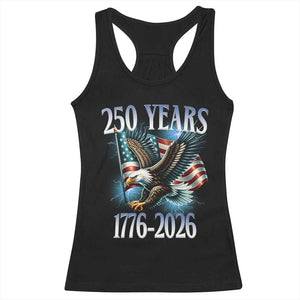 250 Years of American Freedom Racerback Tank Top Bald Eagle USA Flag 1776 to 2026 Patriotic TS02 Black Print Your Wear
