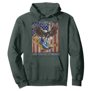 Military Navy 250th Anniversary Hoodie Forged of Salt and Steel Patriotic Eagle Anchor American Flag TS02 Dark Forest Green Print Your Wear