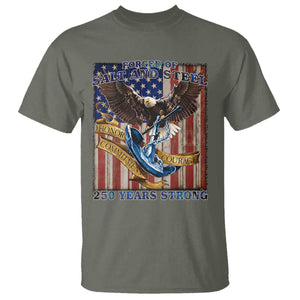 Military Navy 250th Anniversary T Shirt Forged of Salt and Steel Patriotic Eagle Anchor American Flag TS02 Military Green Print Your Wear