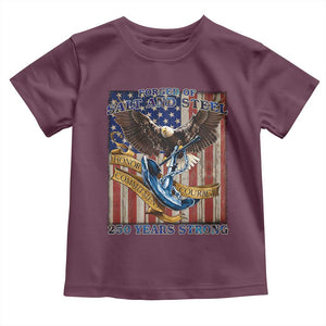 Military Navy 250th Anniversary Toddler T Shirt Forged of Salt and Steel Patriotic Eagle Anchor American Flag TS02 Maroon Print Your Wear