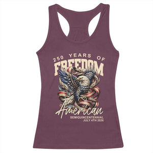 250 Years of Freedom Eagle Racerback Tank Top US 250th Anniversary American Semiquincentennial 2026 Patriotic TS02 Maroon Print Your Wear