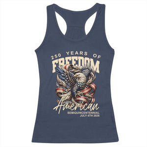 250 Years of Freedom Eagle Racerback Tank Top US 250th Anniversary American Semiquincentennial 2026 Patriotic TS02 Navy Print Your Wear