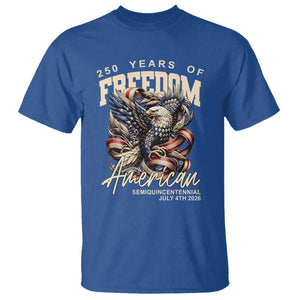 250 Years of Freedom Eagle T Shirt US 250th Anniversary American Semiquincentennial 2026 Patriotic TS02 Royal Blue Print Your Wear