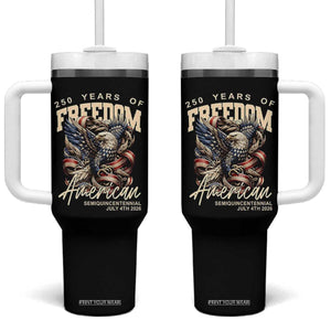 250 Years of Freedom Eagle Tumbler With Handle US 250th Anniversary American Semiquincentennial 2026 Patriotic TS02 One Size: 40 oz Black Print Your Wear
