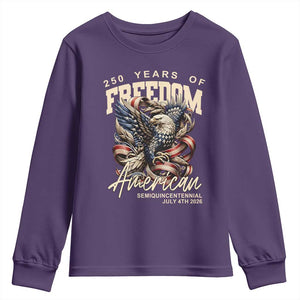 250 Years of Freedom Eagle Youth Sweatshirt US 250th Anniversary American Semiquincentennial 2026 Patriotic TS02 Purple Print Your Wear