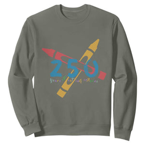 250 Years of Eating Crayons Sweatshirt Funny Military Crayon Joke Veterans Marines TS02 Military Green Print Your Wear