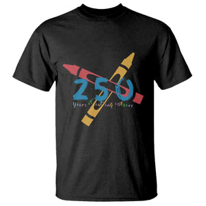 250 Years of Eating Crayons T Shirt Funny Military Crayon Joke Veterans Marines TS02 Black Print Your Wear