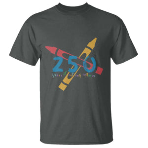 250 Years of Eating Crayons T Shirt Funny Military Crayon Joke Veterans Marines TS02 Dark Heather Print Your Wear