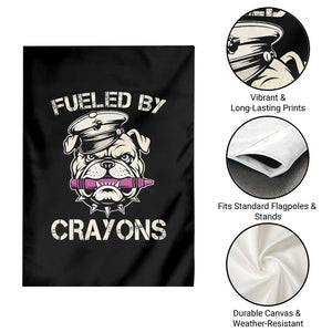 Fueled by Crayons Bulldog Garden Flag Funny Military Crayon Eater Gift for Veterans TS02 Print Your Wear