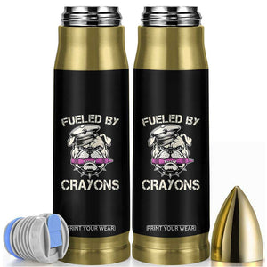 Fueled by Crayons Bulldog Bullet Tumbler Funny Military Crayon Eater Gift for Veterans TS02 Black Print Your Wear