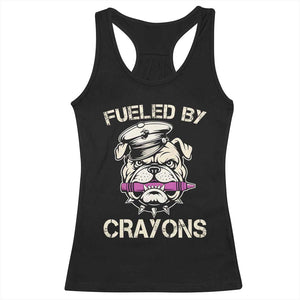 Fueled by Crayons Bulldog Racerback Tank Top Funny Military Crayon Eater Gift for Veterans TS02 Black Print Your Wear