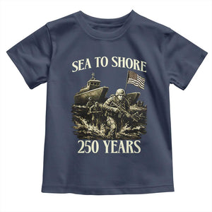 Military Navy 250th Anniversary Toddler T Shirt Sea To Shore 250 Years TS02 Navy Print Your Wear