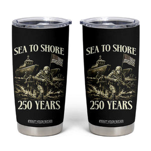 Military Navy 250th Anniversary Tumbler Cup Sea To Shore 250 Years TS02 Black Print Your Wear