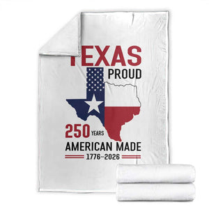 Texas Proud 250 Years Throw Blanket American Made 1776 to 2026 Semiquincentennial TS02 White Print Your Wear