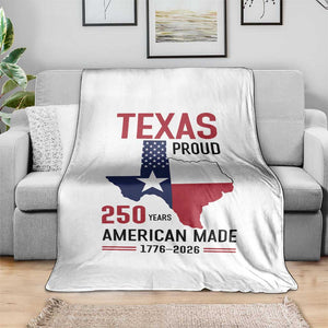 Texas Proud 250 Years Throw Blanket American Made 1776 to 2026 Semiquincentennial TS02 Print Your Wear