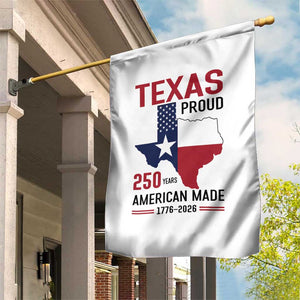 Texas Proud 250 Years Garden Flag American Made 1776 to 2026 Semiquincentennial TS02 Print Your Wear