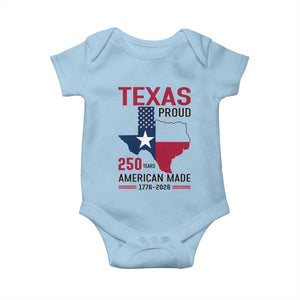 Texas Proud 250 Years Baby Onesie American Made 1776 to 2026 Semiquincentennial TS02 Light Blue Print Your Wear