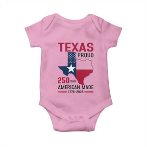 Texas Proud 250 Years Baby Onesie American Made 1776 to 2026 Semiquincentennial TS02 Light Pink Print Your Wear