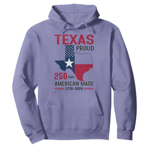 Texas Proud 250 Years Hoodie American Made 1776 to 2026 Semiquincentennial TS02 Violet Print Your Wear
