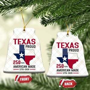Texas Proud 250 Years Ceramic Ornament American Made 1776 to 2026 Semiquincentennial TS02 Print Your Wear