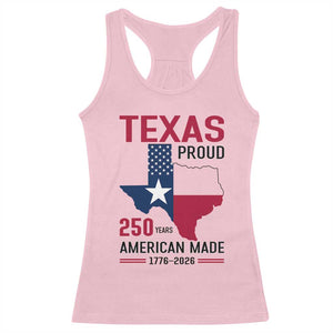 Texas Proud 250 Years Racerback Tank Top American Made 1776 to 2026 Semiquincentennial TS02 Light Pink Print Your Wear
