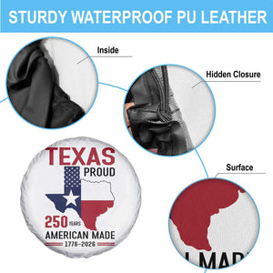 Texas Proud 250 Years Spare Tire Cover American Made 1776 to 2026 Semiquincentennial TS02 Print Your Wear